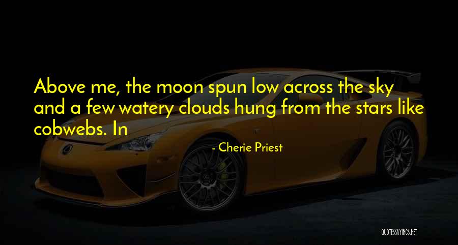 Cherie Priest Quotes 1766302