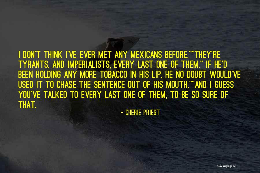 Cherie Priest Quotes 819962