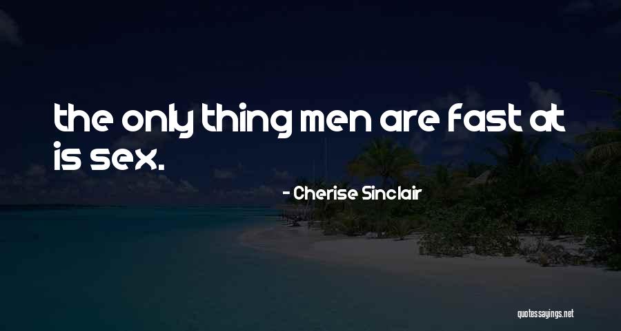 Cherise Sinclair Quotes 1713921