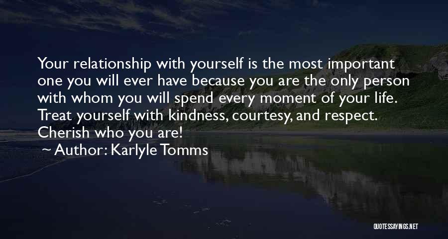 Cherish Every Moment With You Quotes By Karlyle Tomms