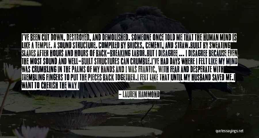 Cherish Husband Quotes By Lauren Hammond Cherish Husband Quotes By Lauren Hammond
