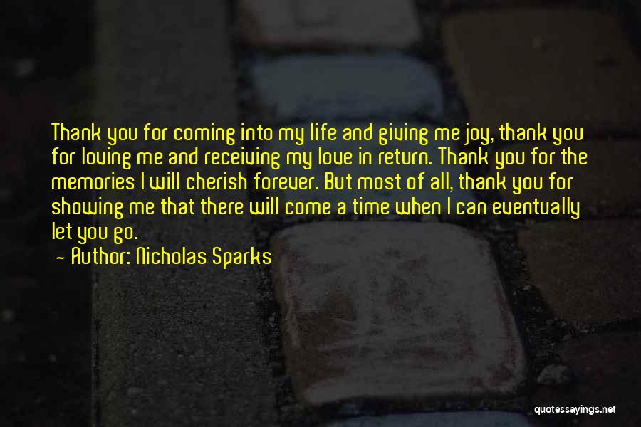 Cherish The Time We Have Quotes By Nicholas Sparks