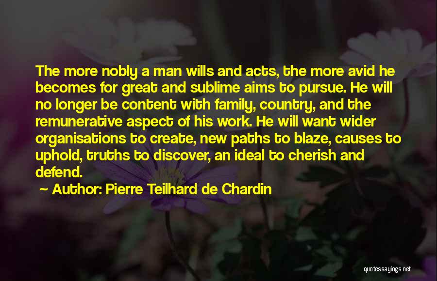 Cherish Your Family Quotes By Pierre Teilhard De Chardin