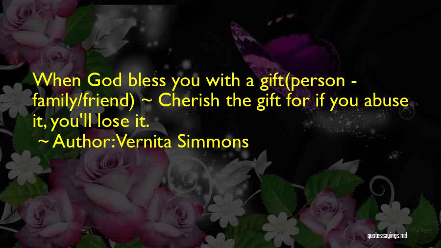 Cherish Your Family Quotes By Vernita Simmons