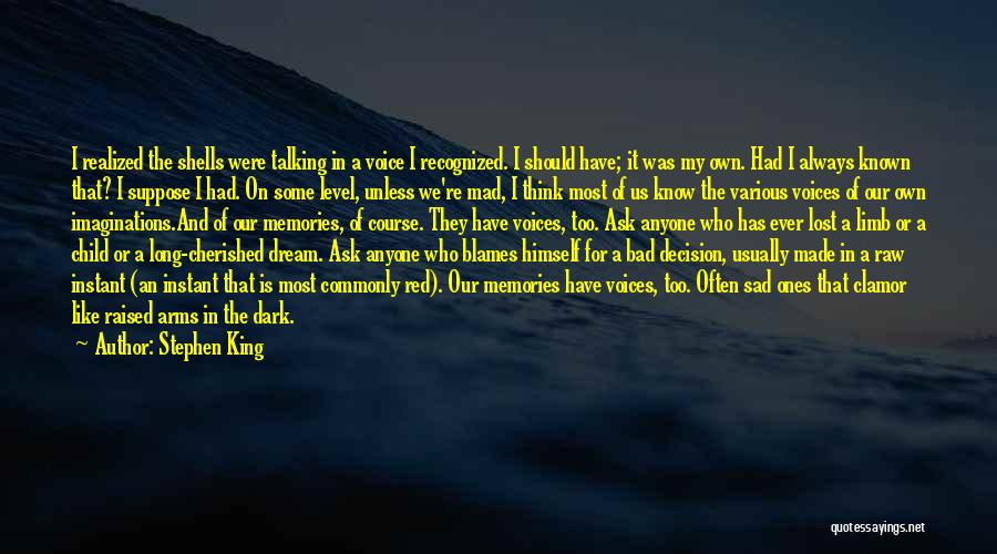 Cherished Dream Quotes By Stephen King