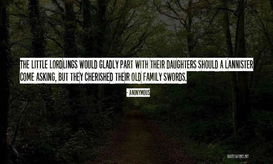 Cherished Family Quotes By Anonymous