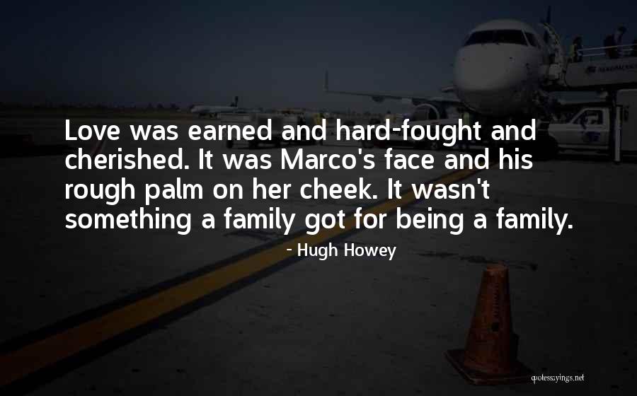 Cherished Family Quotes By Hugh Howey