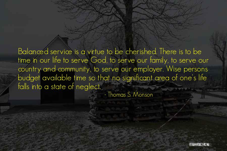 Cherished Family Quotes By Thomas S. Monson