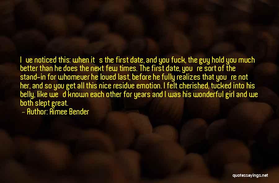 Cherished Girl Quotes By Aimee Bender