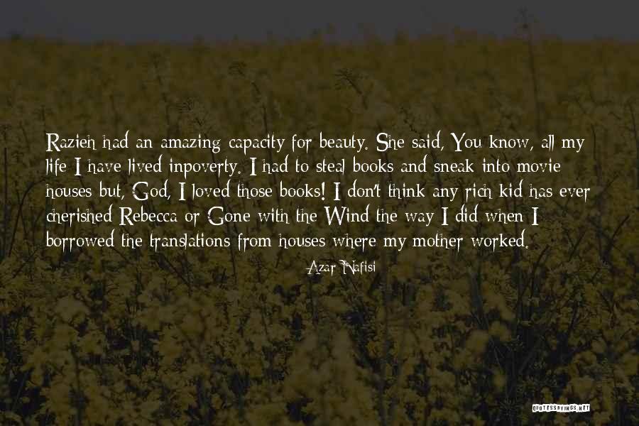 Cherished Life Quotes By Azar Nafisi