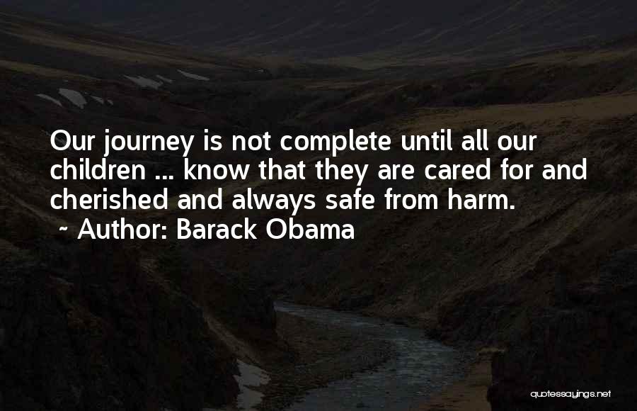 Cherished Life Quotes By Barack Obama