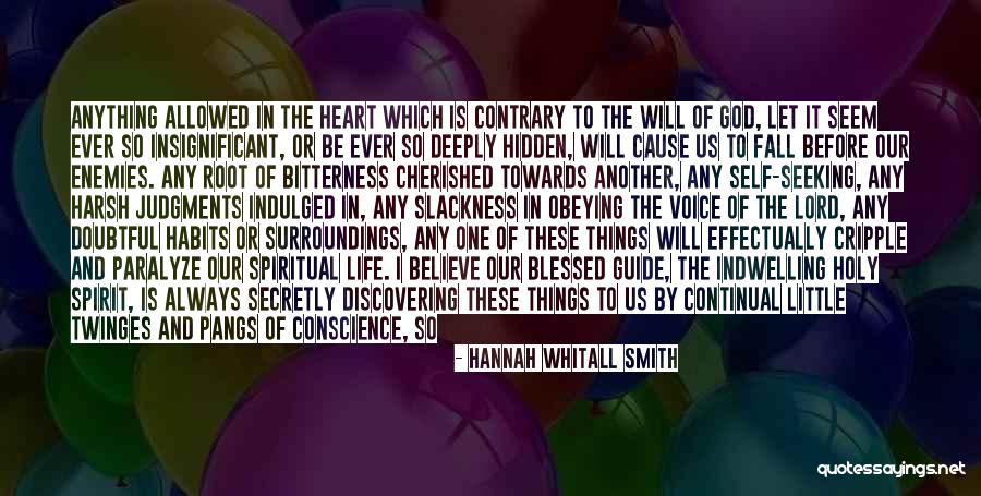 Cherished Life Quotes By Hannah Whitall Smith