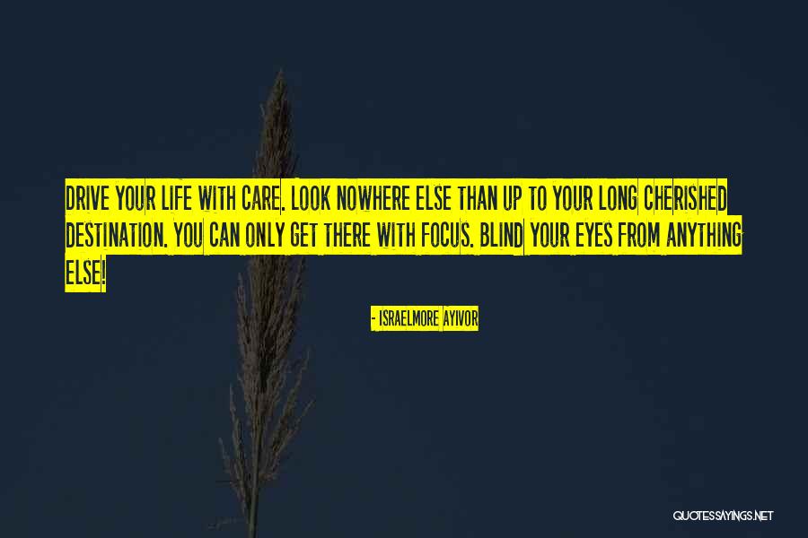 Cherished Life Quotes By Israelmore Ayivor Cherished Life Quotes By Israelmore Ayivor