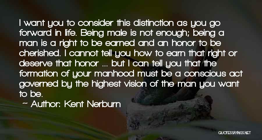 Cherished Life Quotes By Kent Nerburn