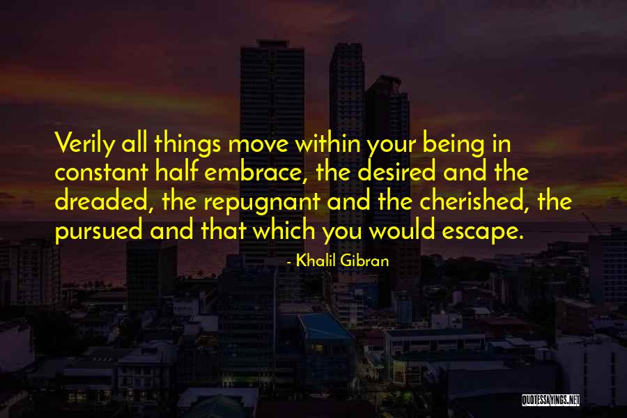 Cherished Life Quotes By Khalil Gibran