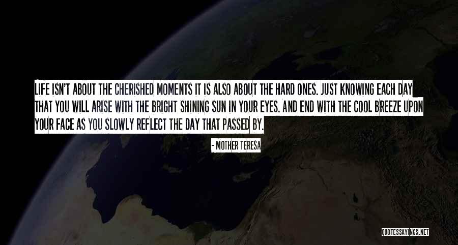 Cherished Life Quotes By Mother Teresa Cherished Life Quotes By Mother Teresa
