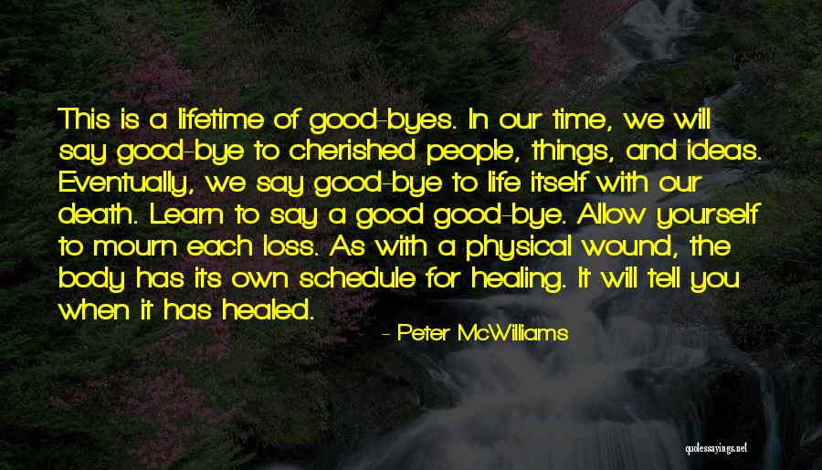 Cherished Life Quotes By Peter McWilliams