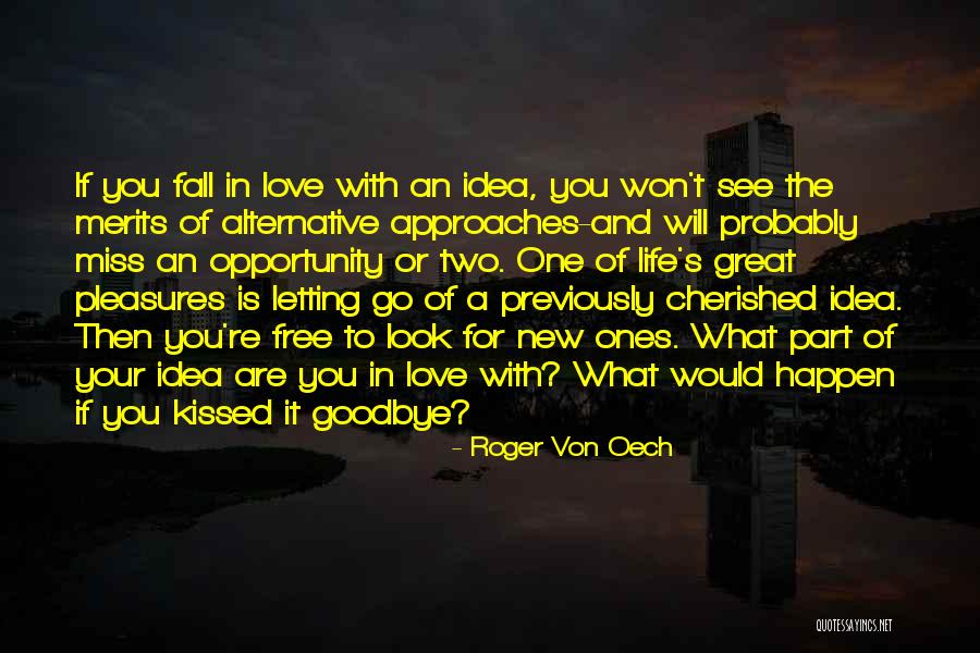 Cherished Life Quotes By Roger Von Oech Cherished Life Quotes By Roger Von Oech