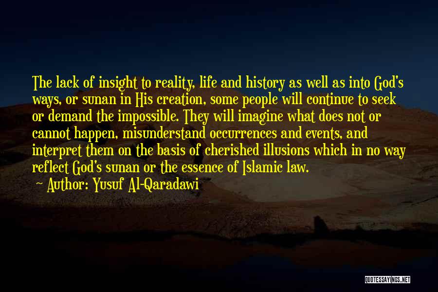 Cherished Life Quotes By Yusuf Al-Qaradawi