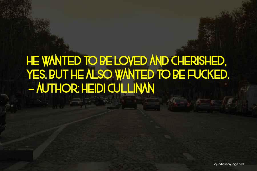 Cherished Love Quotes By Heidi Cullinan