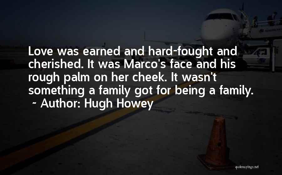 Cherished Love Quotes By Hugh Howey