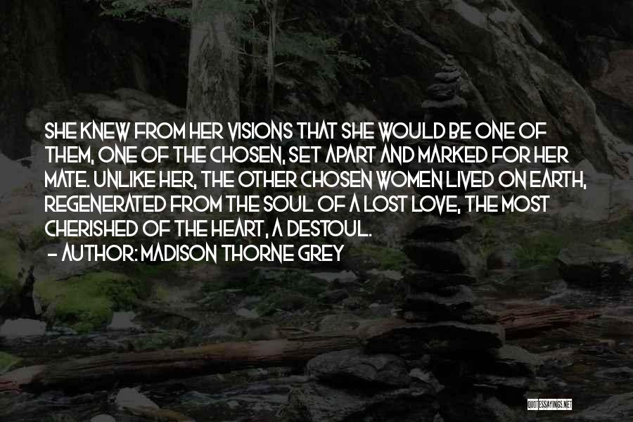 Cherished Love Quotes By Madison Thorne Grey