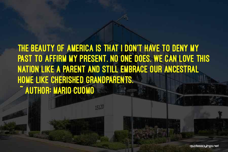 Cherished Love Quotes By Mario Cuomo