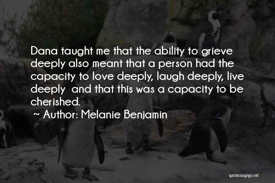 Cherished Love Quotes By Melanie Benjamin