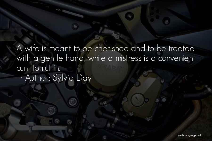 Cherished Love Quotes By Sylvia Day