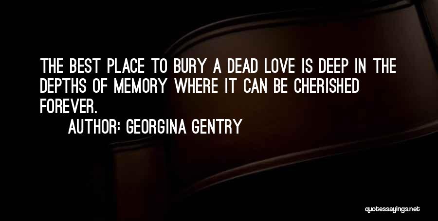 Cherished Quotes By Georgina Gentry