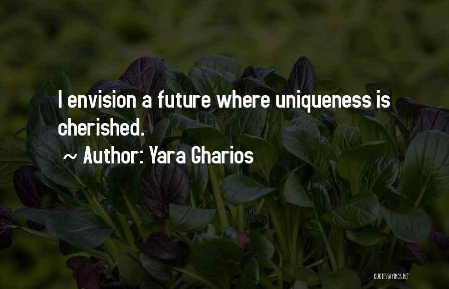 Cherished Quotes By Yara Gharios