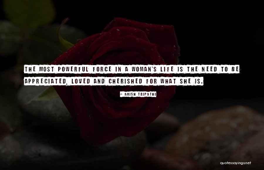 Cherished Woman Quotes By Amish Tripathi