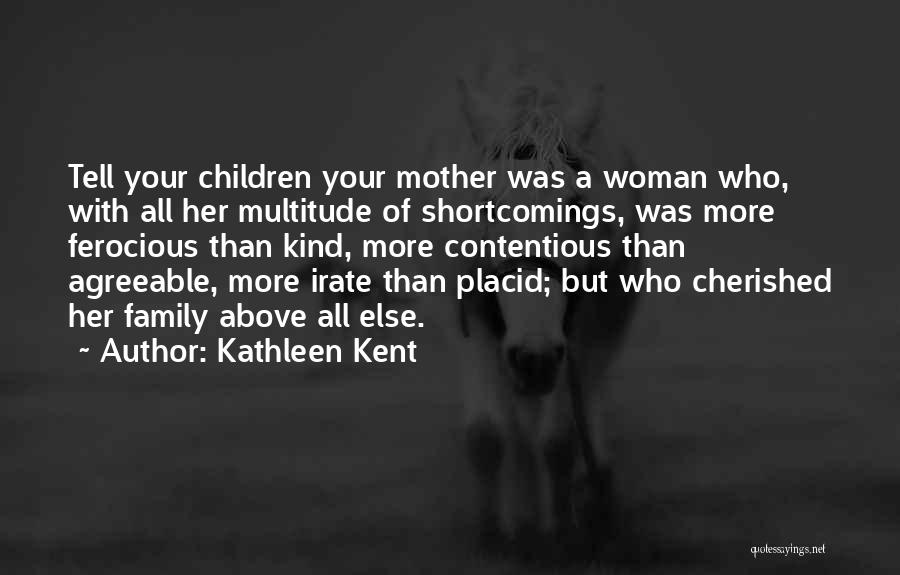 Cherished Woman Quotes By Kathleen Kent