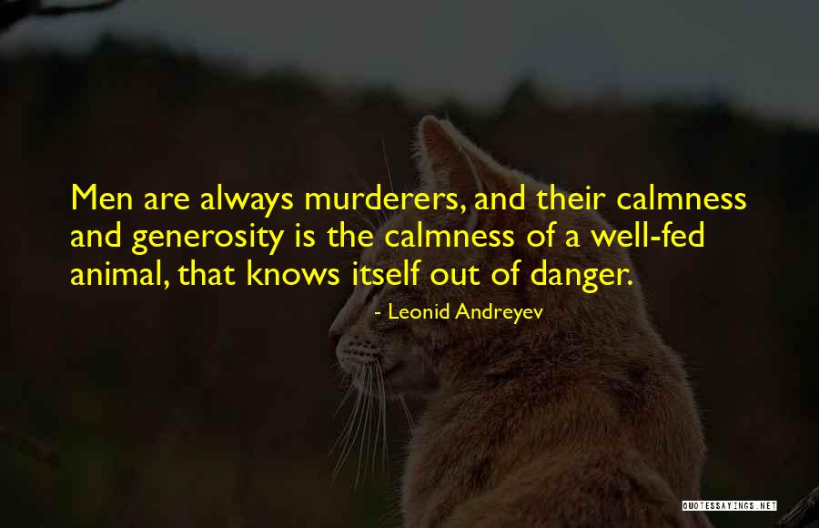 Cherisher Quotes By Leonid Andreyev Cherisher Quotes By Leonid Andreyev