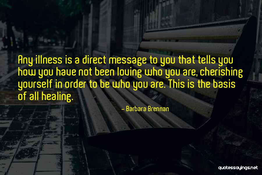 Cherishing Quotes By Barbara Brennan