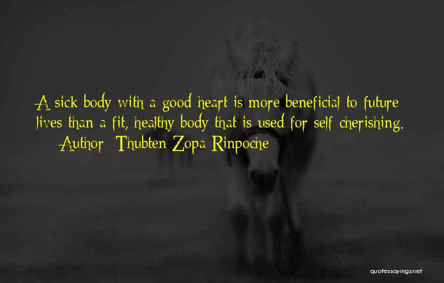 Cherishing Quotes By Thubten Zopa Rinpoche