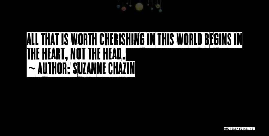 Cherishing Someone Quotes By Suzanne Chazin