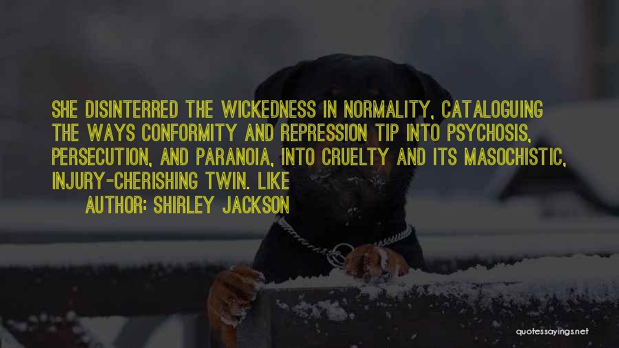 Cherishing What You Have Quotes By Shirley Jackson