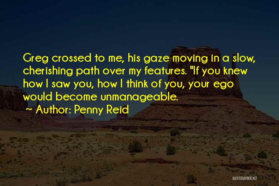 Cherishing You Quotes By Penny Reid