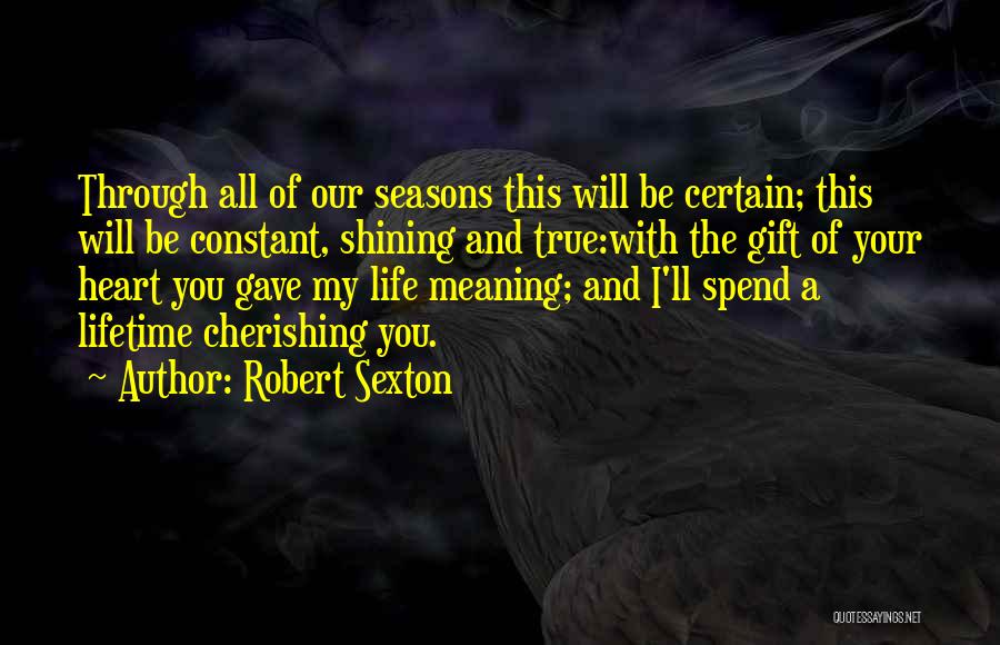 Cherishing You Quotes By Robert Sexton