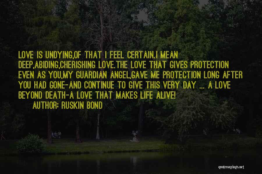 Cherishing You Quotes By Ruskin Bond