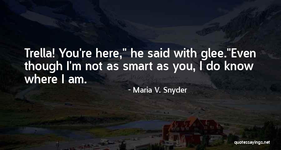 Cherissa Chong Quotes By Maria V. Snyder Cherissa Chong Quotes By Maria V. Snyder