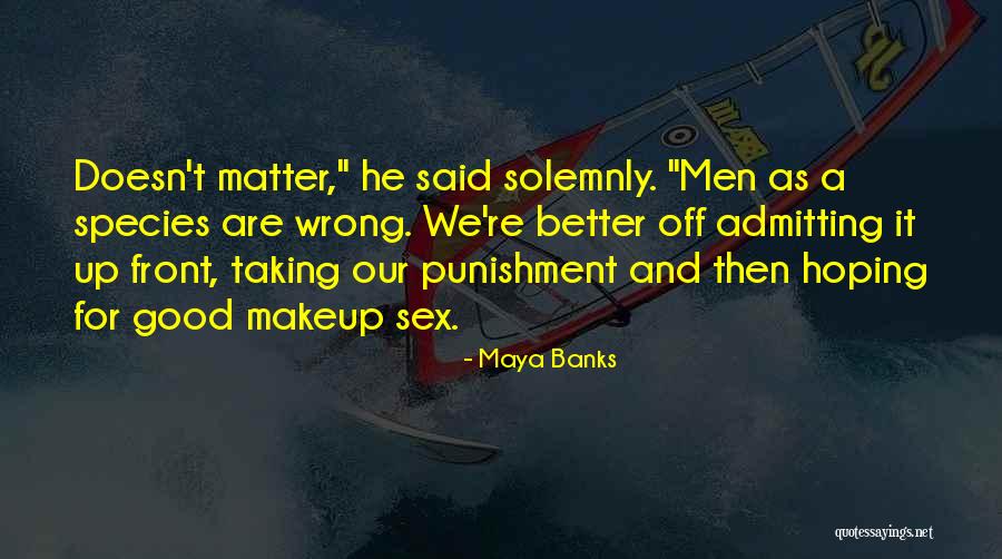 Cheriyan Philip Quotes By Maya Banks Cheriyan Philip Quotes By Maya Banks