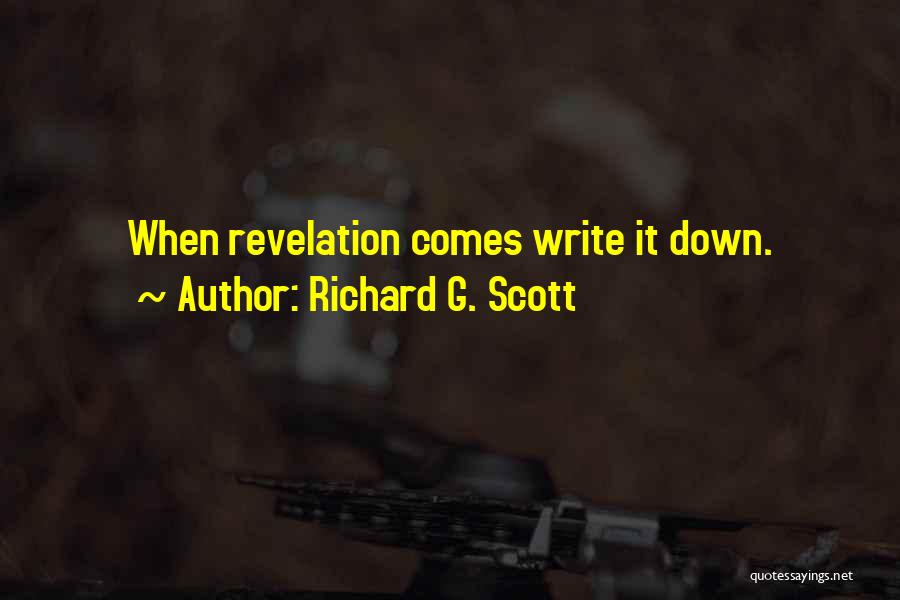 Cherline Tunt Quotes By Richard G. Scott