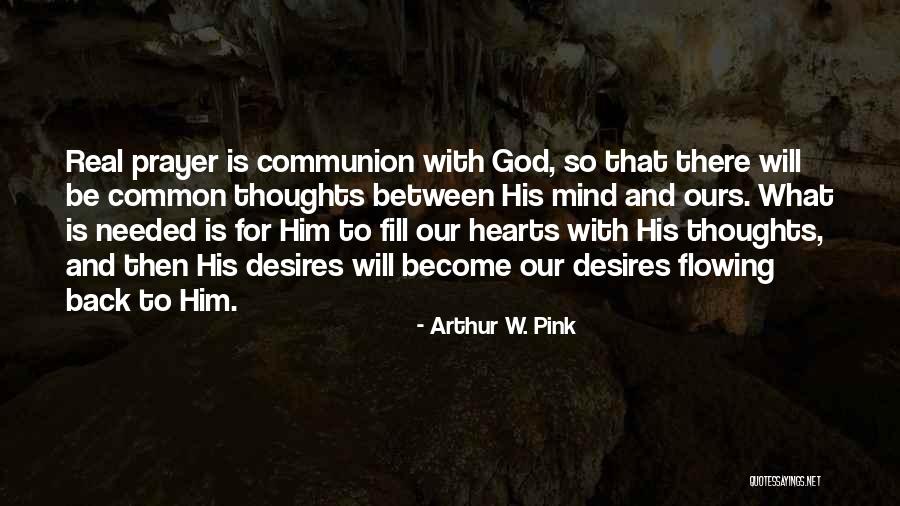 Cherlynn Hoyt Quotes By Arthur W. Pink Cherlynn Hoyt Quotes By Arthur W. Pink