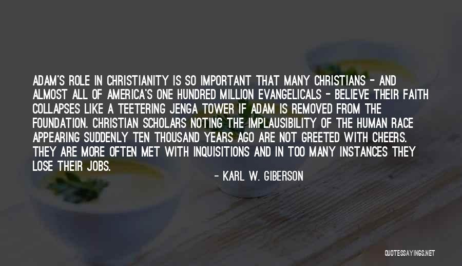 Chernaya Koshka Quotes By Karl W. Giberson Chernaya Koshka Quotes By Karl W. Giberson
