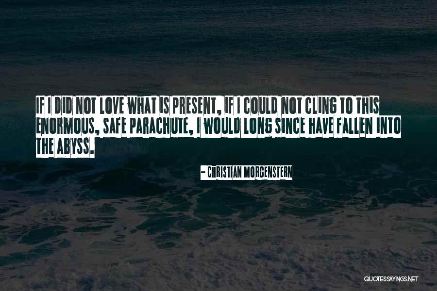 Cherne Plugs Quotes By Christian Morgenstern Cherne Plugs Quotes By Christian Morgenstern