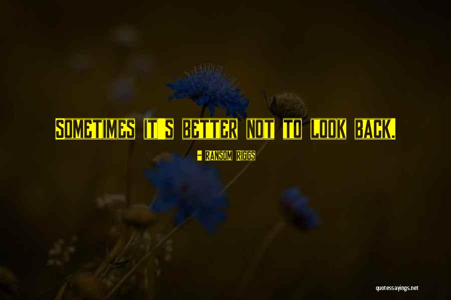 Chernigov Quotes By Ransom Riggs Chernigov Quotes By Ransom Riggs