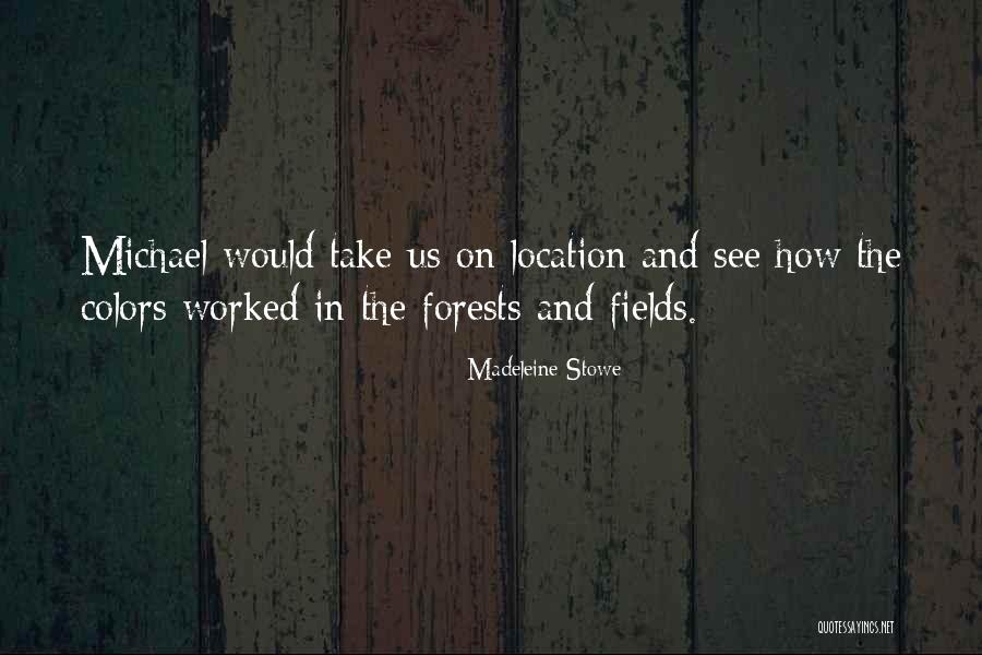 Chernovitz Quotes By Madeleine Stowe Chernovitz Quotes By Madeleine Stowe