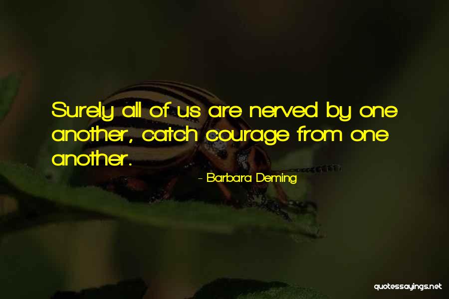 Chernuchin Pictographs Quotes By Barbara Deming